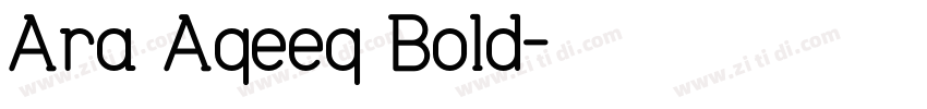 Ara Aqeeq Bold字体转换